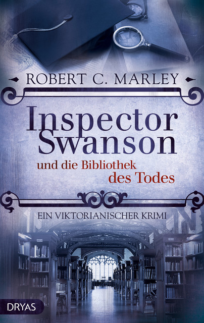 Inspector Swanson und die Bibliothek des Todes, Robert C. Marley