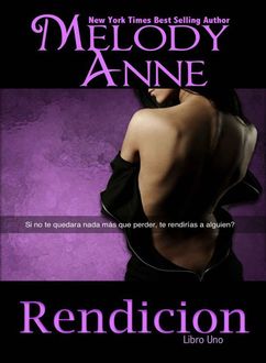Rendicion, Melody Anne