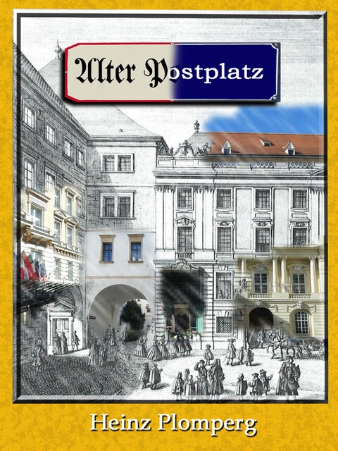 Alter Postplatz, Heinz Plomperg