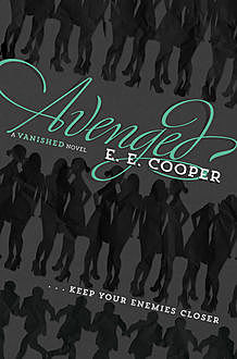 Avenged, E.E.Cooper
