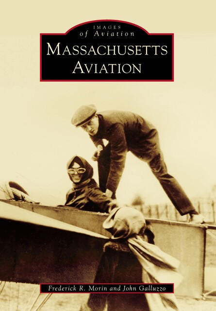 Massachusetts Aviation, Frederick R. Morin