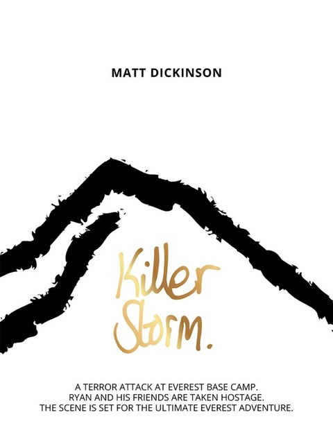 Killer Storm, Matt Dickinson