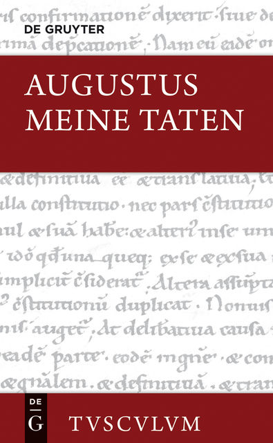 Meine Taten / Res gestae divi Augusti, Augustus