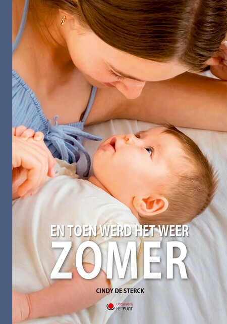 En toen werd het weer zomer, Cindy De Sterck