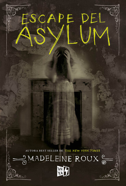 Escape del Asylum, Madeleine Roux