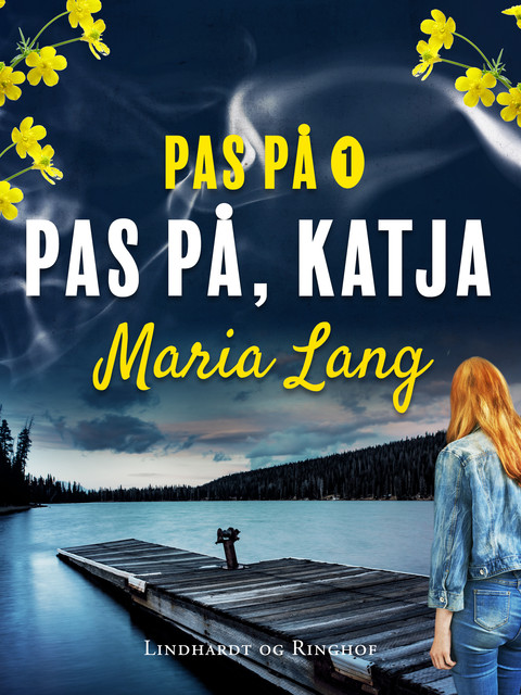 Pas på, Katja, Maria Lang
