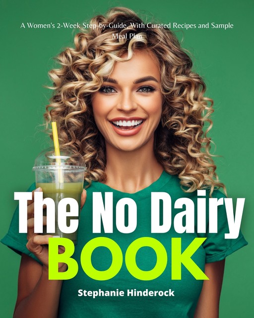 The No Dairy Book, Stephanie Hinderock