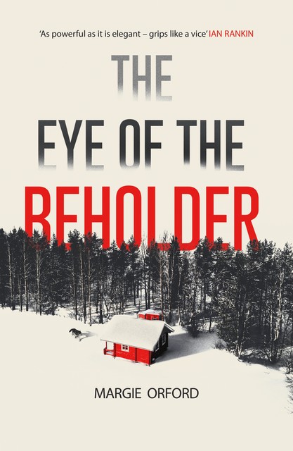 The Eye of the Beholder, Margie Orford