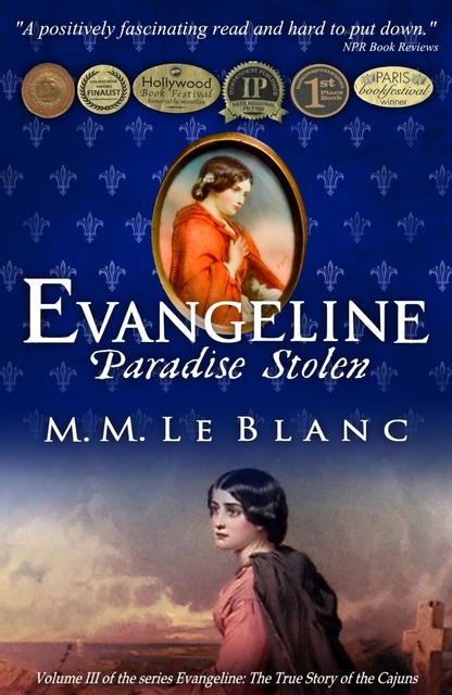 EVANGELINE PARADISE STOLEN VOLUME III, M.M. Le Blanc