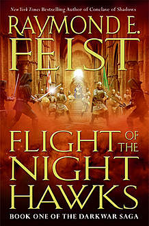 Flight of the Nighthawks, Raymond Feist