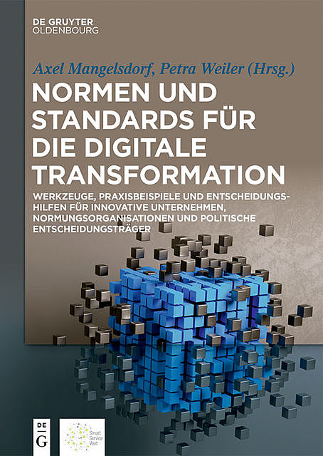 Normen und Standards für die digitale Transformation, Axel Mangelsdorf, Petra Weiler