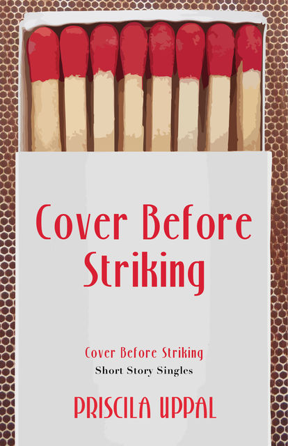 Cover Before Striking, Priscila Uppal