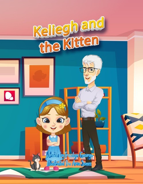 Keliegh and the Kitten, Tracilyn George