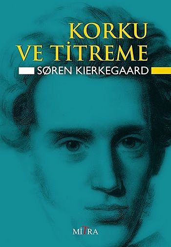 Korku ve Titreme, Soren Kierkegaard