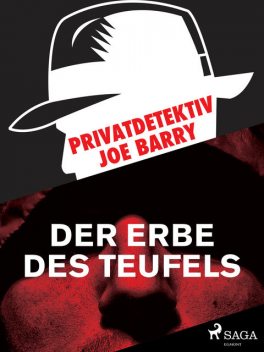 Privatdetektiv Joe Barry – Das Erbe des Teufels, Joe Barry