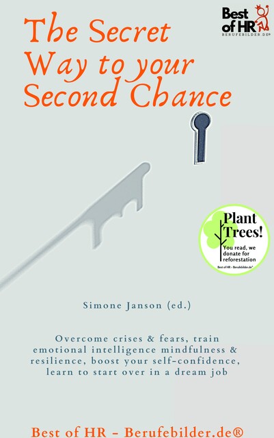 The Secret Way to your Second Chance, Simone Janson