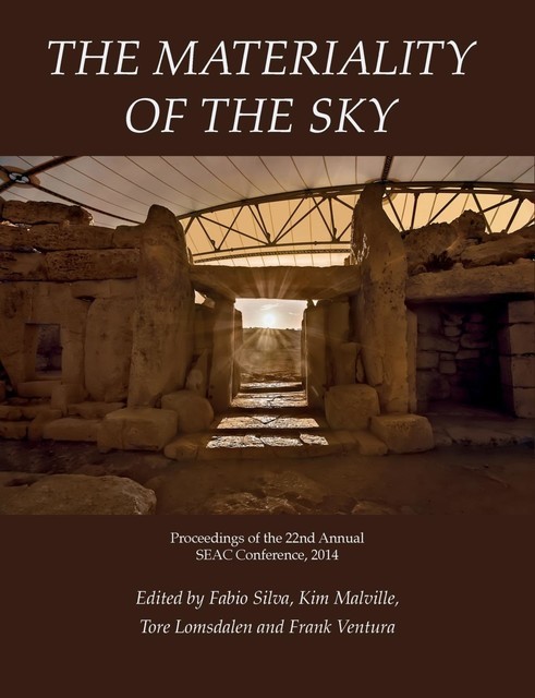 The Materiality of the Sky, Tore Lomsdalen, Fabio Silva, Frank Ventura, Kim Malville