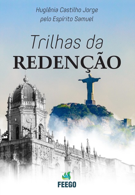 Trilhas da redenção, Espírito Samuel, Huglênia Castilho Jorge