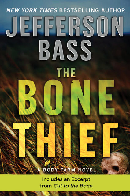 The Bone Thief, Jefferson Bass
