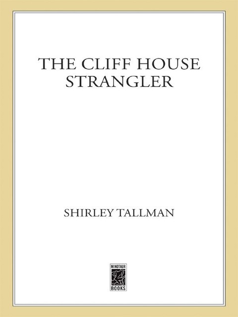 The Cliff House Strangler, Shirley Tallman