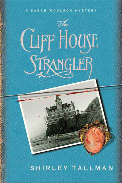 The Cliff House Strangler, Shirley Tallman
