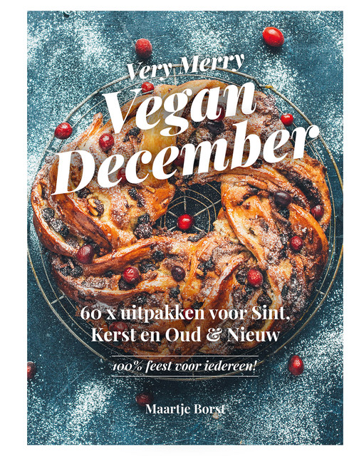 Very Merry Vegan December, Lisette Kreischer, Maartje Borst