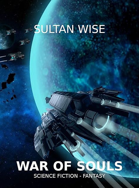 War of Souls, Sultan Wise