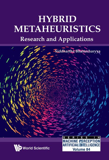 Hybrid Metaheuristics, Siddhartha Bhattacharyya