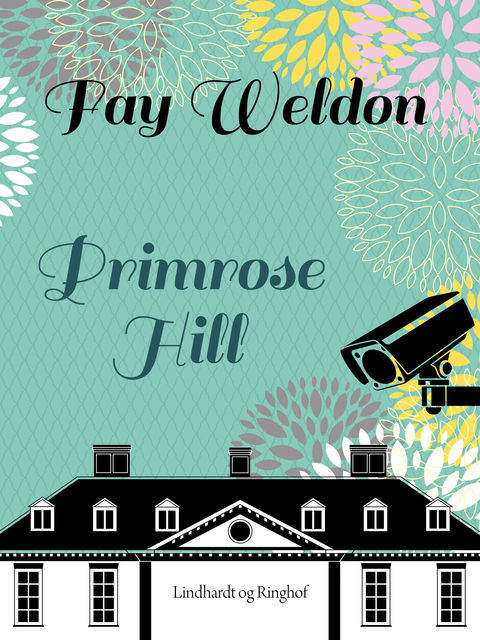 Primrose Hill, Fay Weldon