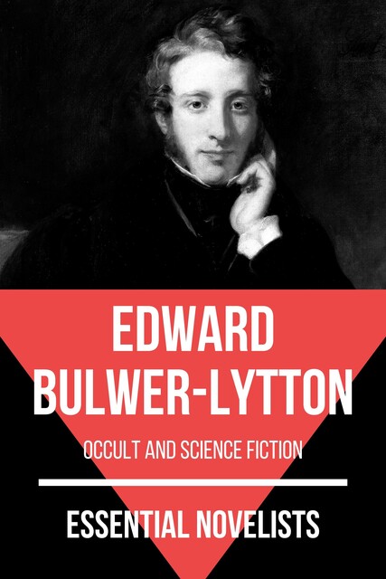 Essential Novelists – Edward Bulwer-Lytton, Edward Bulwer-Lytton, August Nemo
