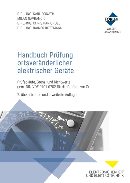 Handbuch Prüfung ortsveränderlicher elektrischer Geräte, Christian Orgel, Rainer Rottmann, Karl Donath, Milan Gavrancic