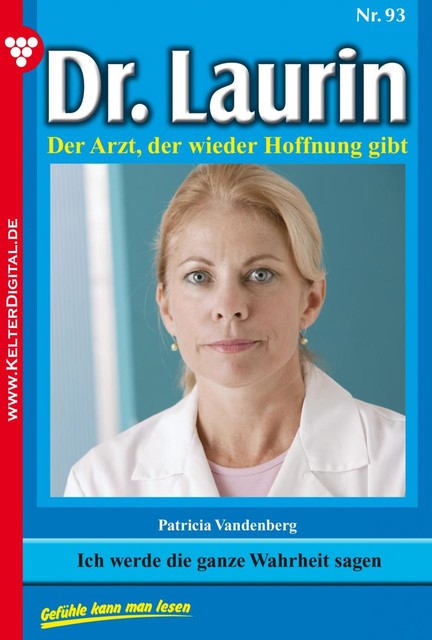 Dr. Laurin 93 – Arztroman, Patricia Vandenberg