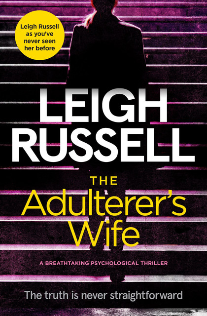 The Adulterer's Wife, Leigh Russell