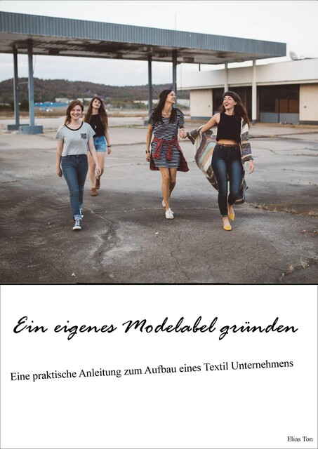 Ein eigenes Modelabel gründen, Elias Ton