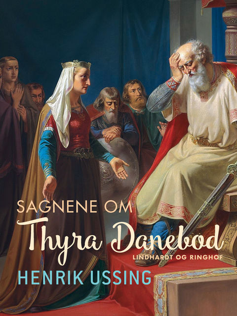 Sagnene om Thyre Danebod, Henrik Ussing