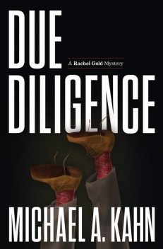 Due Diligence, Michael A Kahn