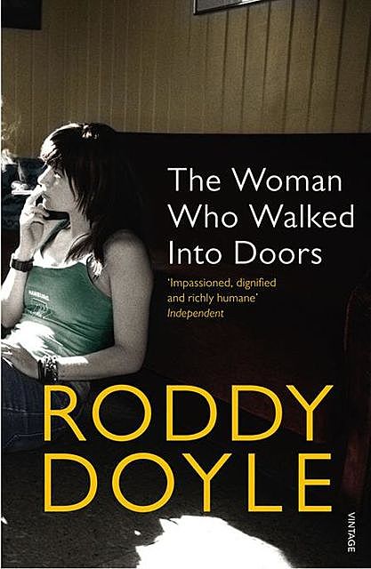 The Woman Who Walked Into Doors, Roddy Doyle