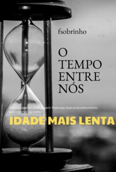 O Tempo Entre Nós, Fsobrinho