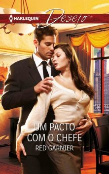 Um pacto com o chefe, Red Garnier