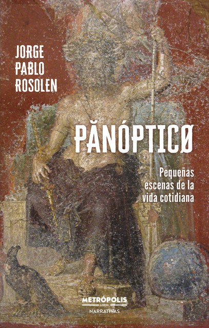 Panóptico, Jorge Pablo Rosolen
