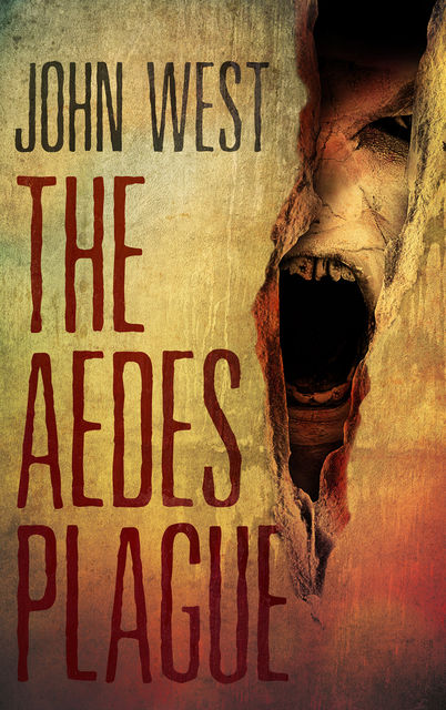 The Aedes Plague, John West