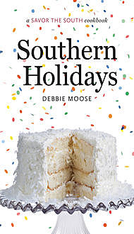 Southern Holidays, Debbie Moose