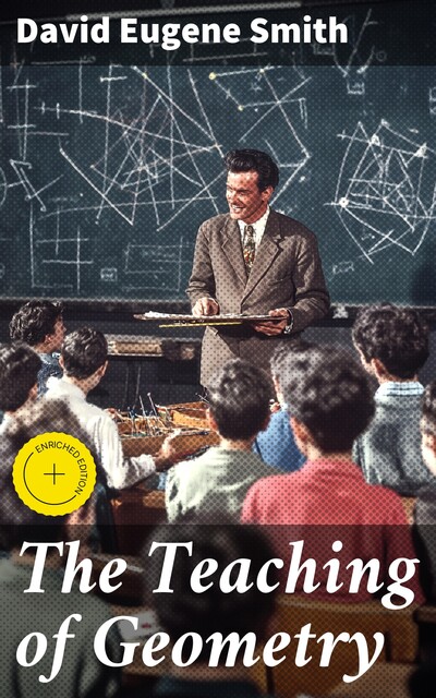The Teaching of Geometry, David Smith
