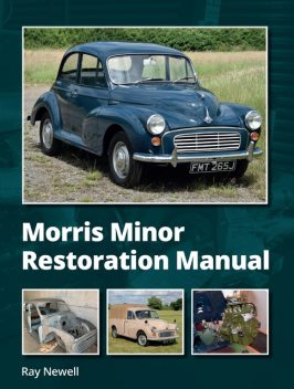 Morris Minor Restoration Manual, Ray Newell