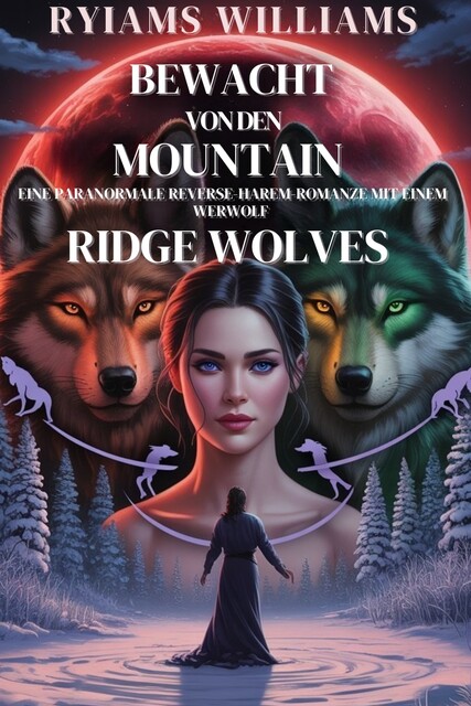 Bewacht von den Mountain Ridge Wolves, Ryiams Williams