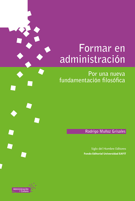 Formar en administración, Rodrigo Muñoz Grisales