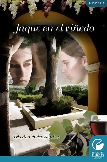 Jaque en el viñedo, Ixia Fernández Sánchez