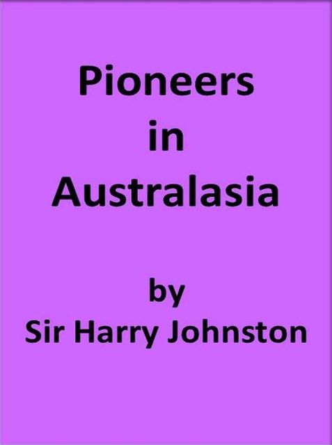 Pioneers in Australasia, Harry Johnston