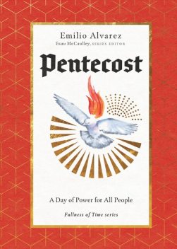 Pentecost, Emilio Alvarez