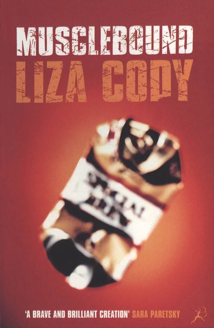 Musclebound, Liza Cody